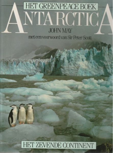 May, John - Antartica, Het zevende continent