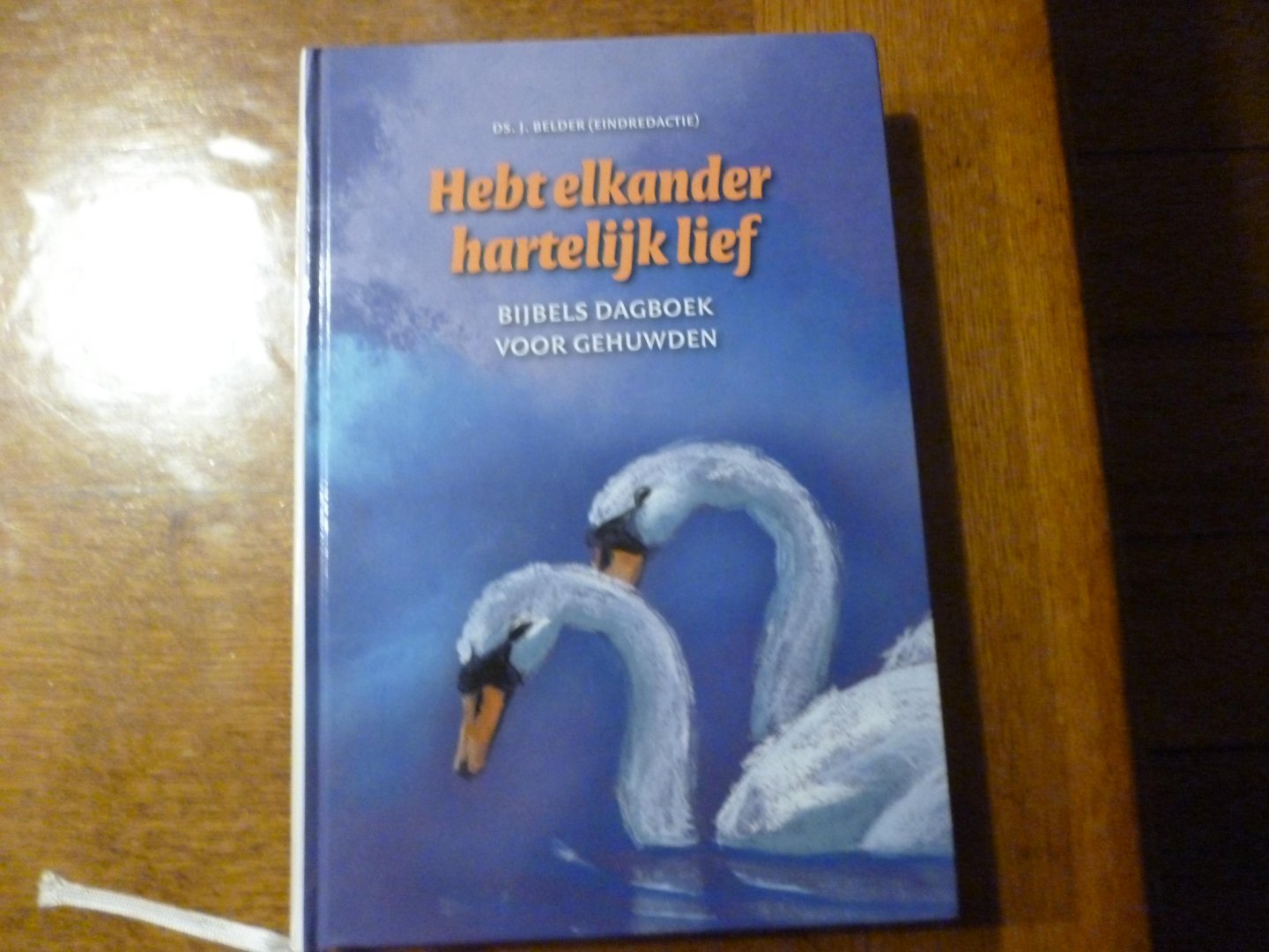 Belder, J. - Hebt elkander hartelijk lief / bijbels dagboek voor gehuwden