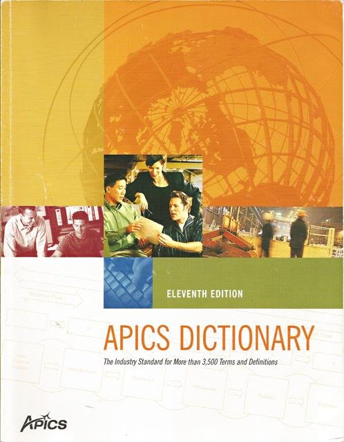 Blackstone, John H. e.a. - Apics Dictionary. Eleventh Edition