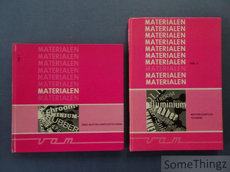 N:A. - Serie motorvoertuigtechniek. Materialen. Deel I en II.