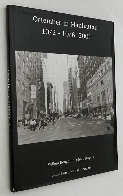 Hoogduin, Willem, photographs, Stanislaus Jaworski, poems, - Octember in Manhattan