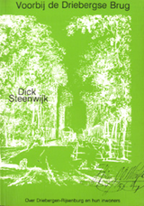 Voorbij de Driebergse brug - over Driebergen-Rijsenburg en haar inwoners