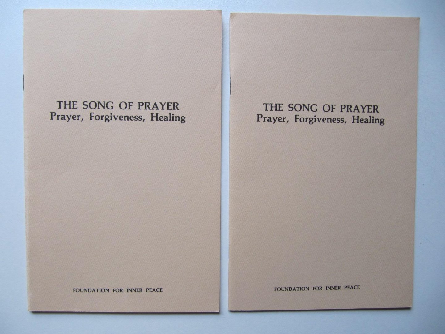 Redactie Foundation for inner peace - The Song of Prayer - Prayer, Forgiveness, Healing