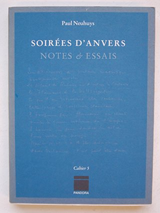 Neuhuys, Paul - Soirees D'anvers.  Notes and Essais. Cahier 5