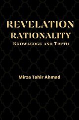 Revelation, Rationality, Knowledge and Truth