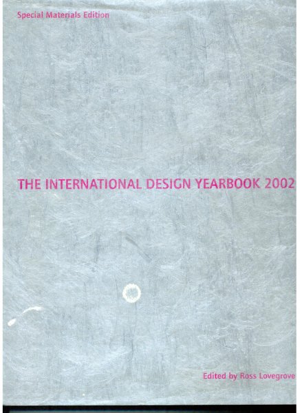 Lovegrove, R. / Hudson, J. - The international design yearbook 2002