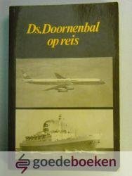 Overeem, Jac. - Ds. Doornenbal op reis