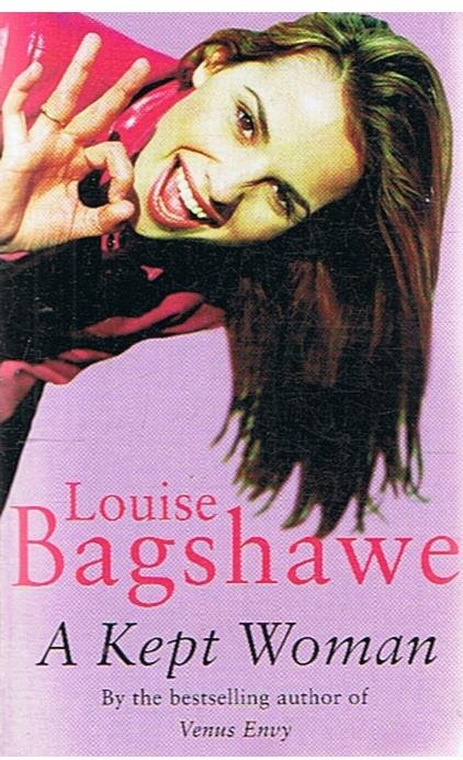Bagshawe, Louise - A kept woman