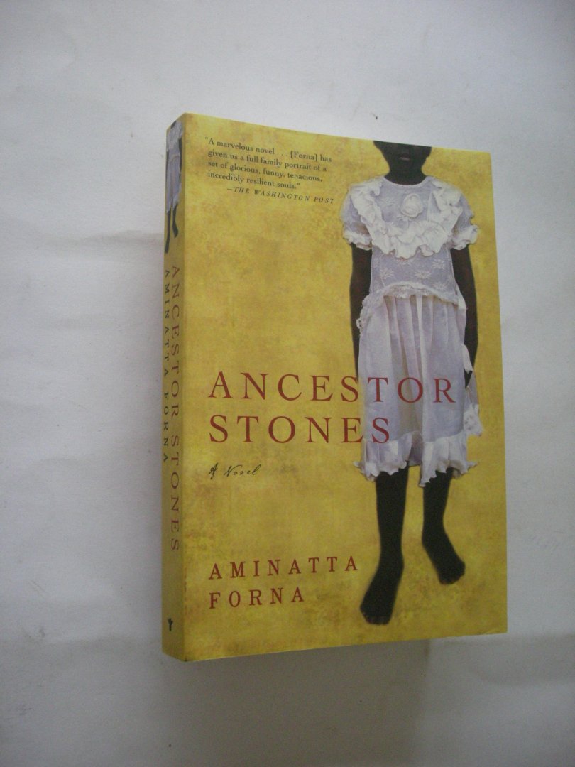 Forna, Aminatta - Ancestor Stones
