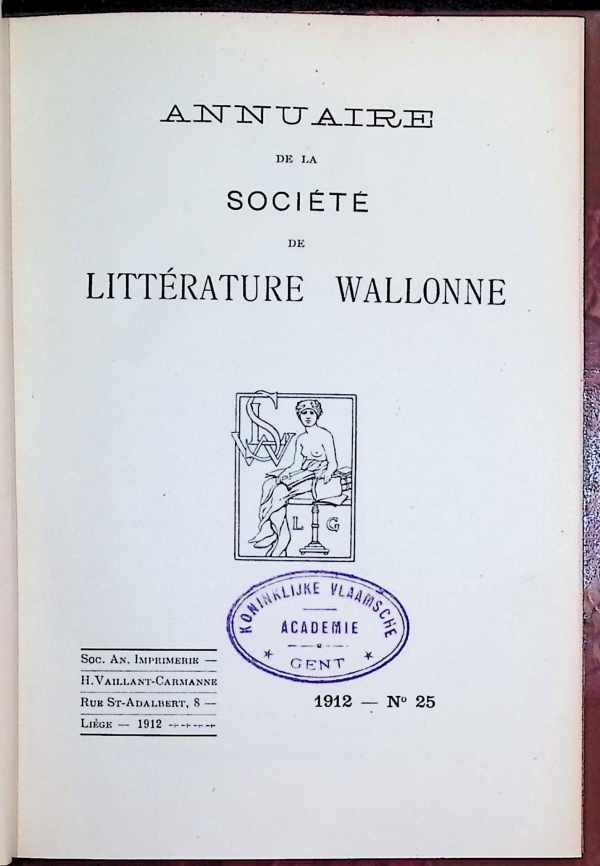 Collectif - Annuaire de la Société liégeoise de Littérature Wallonne  N° 25