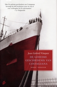 Vasquez, Juan Gabriel - De geheime geschiedenis van Costaguana