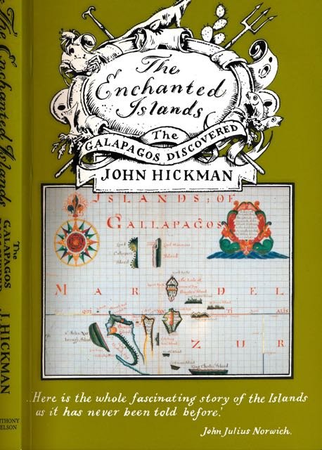Hickman, John. - The enchanted Islands: The Galapagos discovered.