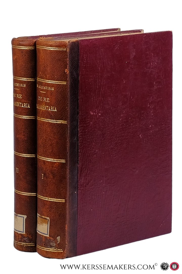 Augustinis, Aemilius M. de. - De re Sacramentaria Praelectiones Scholastico-Dogmaticae Quas in Collegio SS. Cordis Jesu ad Woodstock [ 2 volumes ].