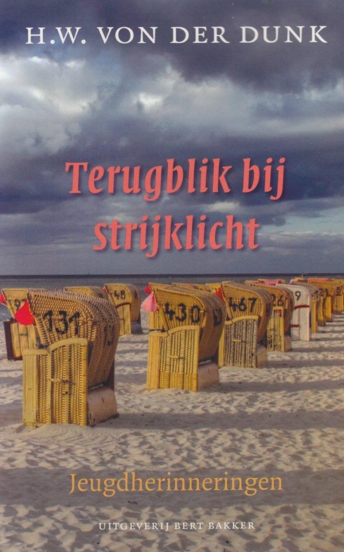 Dunk, H.W. von der - Terugblik bij strijklicht: Jeugdherinneringen