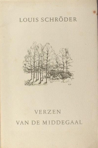 Schröder, Louis. - Verzen van de middegaal.