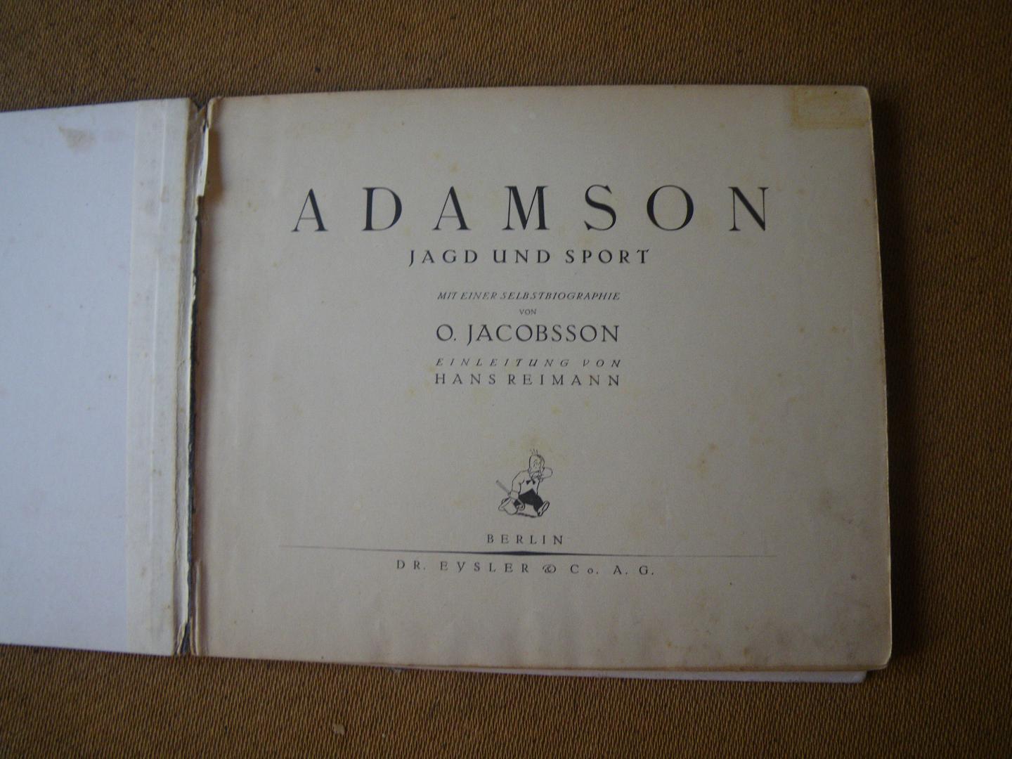 O. Jacobsson/Hans Reimann - Adamson: Jagd und Sport