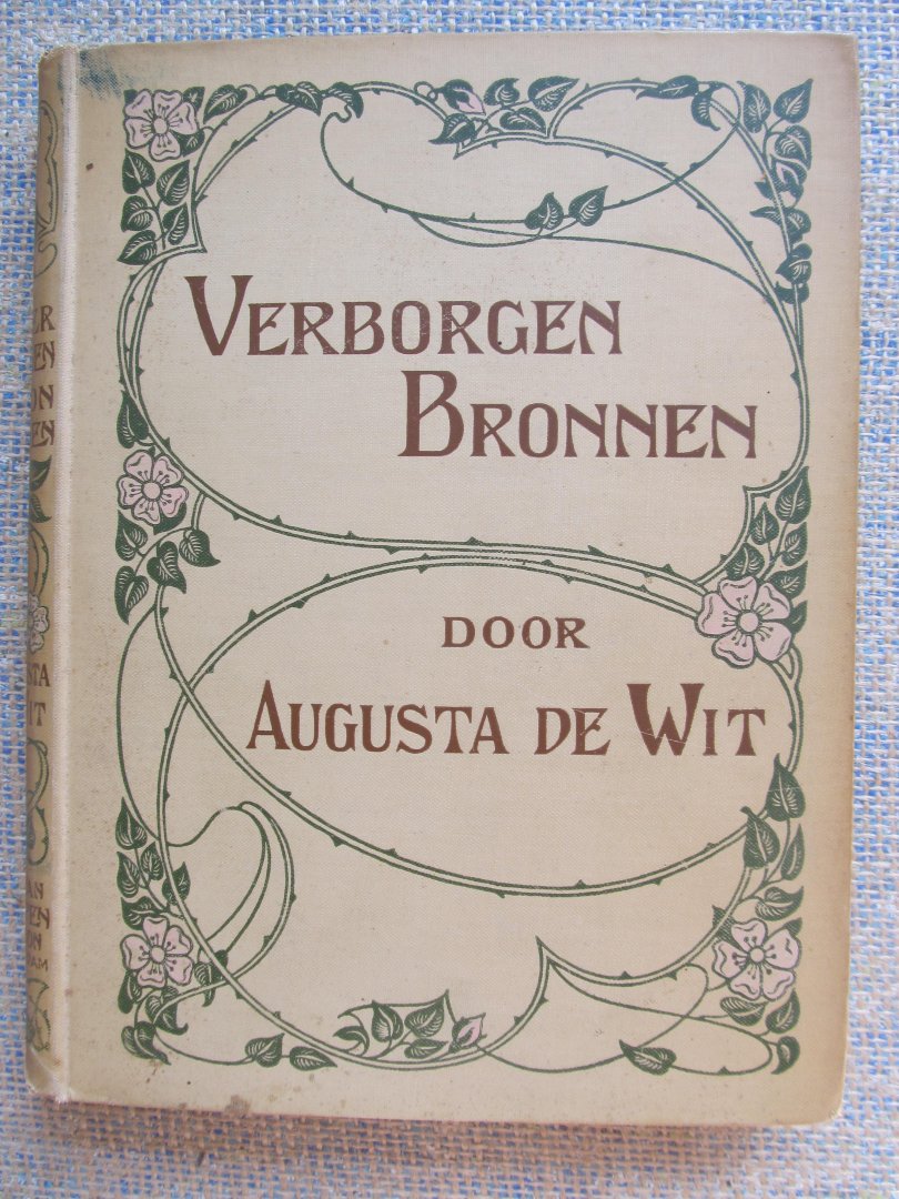 Wit, Auygusta de - VERBORGEN BRONNEN