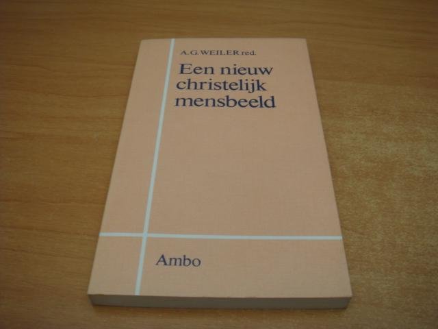 Weiler, A.G - Nieuw christelijk mensbeeld