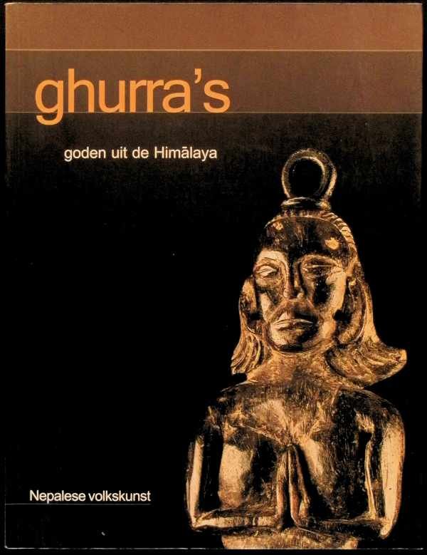 collectief - Ghurra's  goden uit de Himalaya , Nepalese volkskunst
