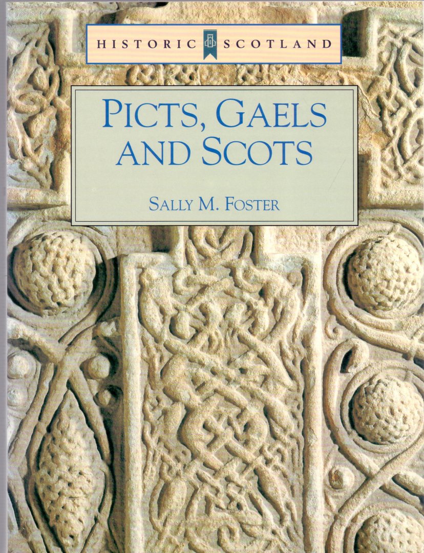 Foster, Sally M. (ds1246) - Picts, Gaels and Scots