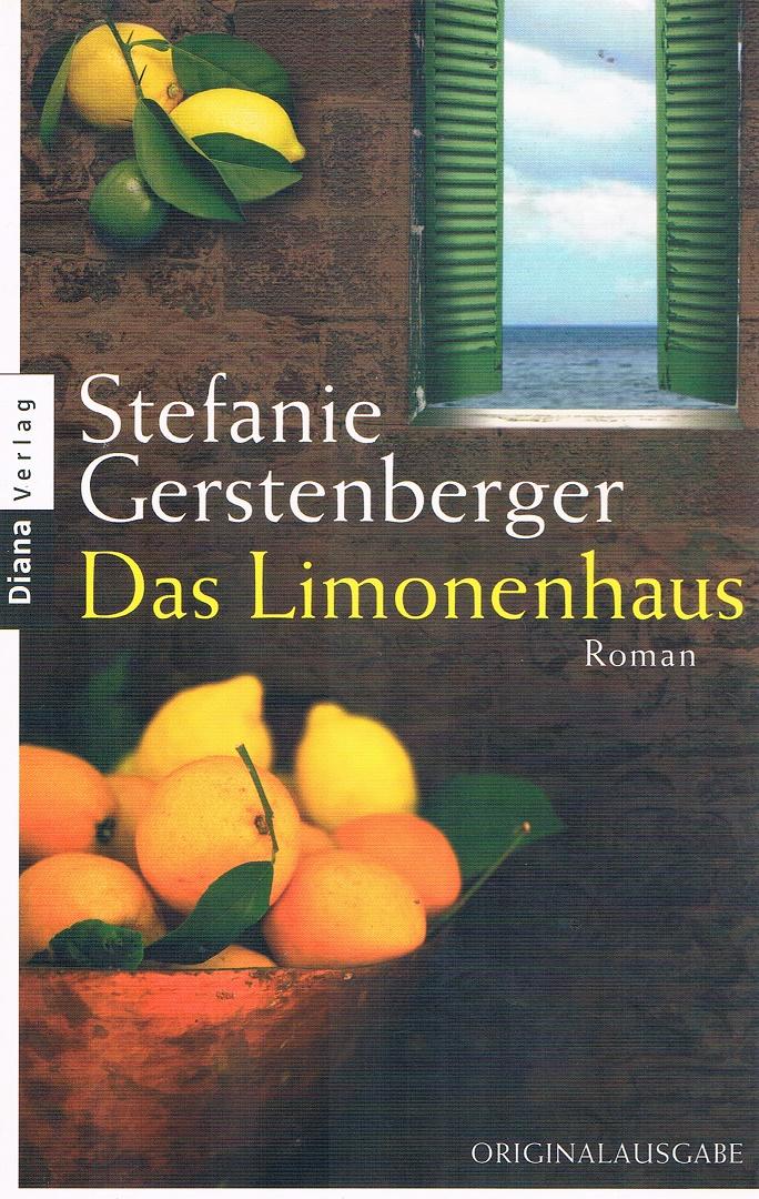 Gerstenberger, Stefanie - Das Limonenhaus