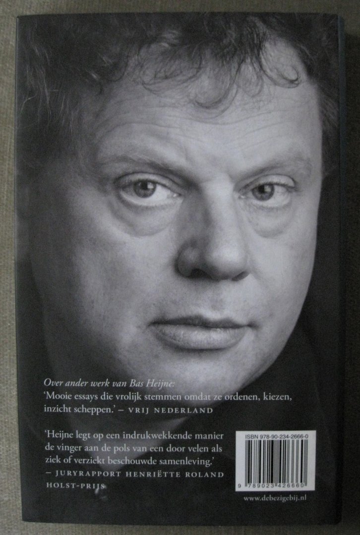 Heijne, Bas - Onredelijkheid