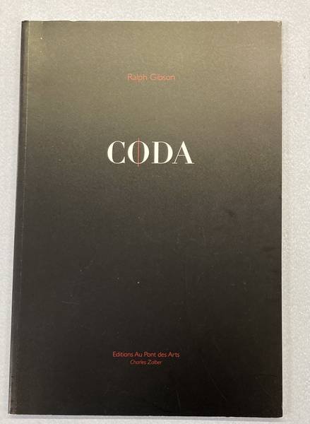 GIBSON, RALPH. - Coda. [SIGNED]