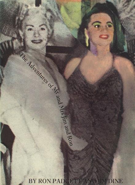 Dine, Jim (illustrations), Ron Padgett (text). - The Adventures of Mr and Mrs Jim and Ron.