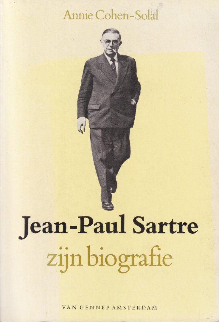 Cohen-Solar, Annie - Jean-Paul Sartre. Zijn biografie