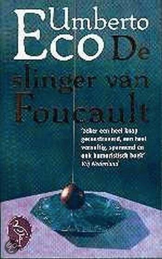 Umberto Eco - Slinger Van Foucault