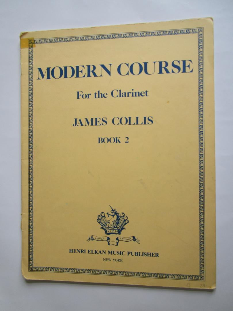 Collis, James - Modern Course for the Clarinet  BOOK 2