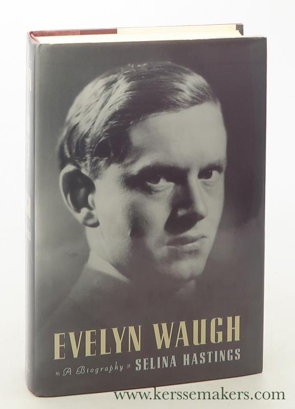 Hastings, Selena / Evelyn Waugh. - Evelyn Waugh: a biography.