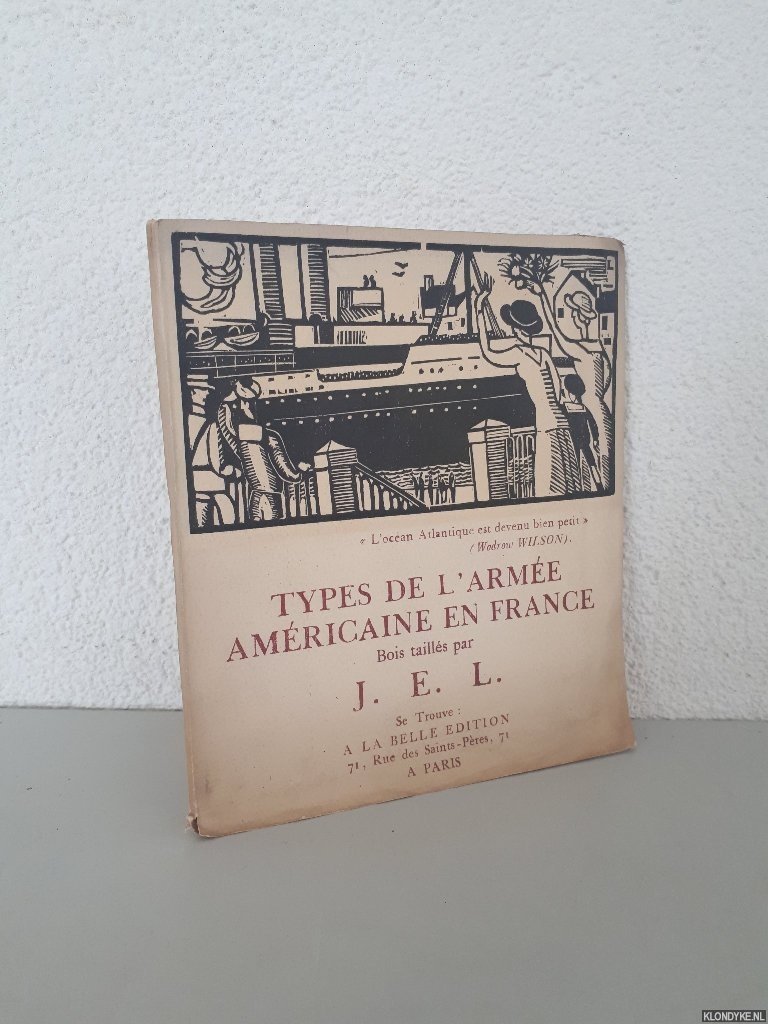 Laboureur, Jean-Emile - Types de l'armée américaine en France: suite de dix images traillées sur bois