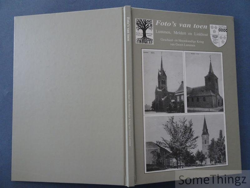 Paul Lenaerts (voorw.) - Foto's van toen : Lummen, Meldert en Linkhout.