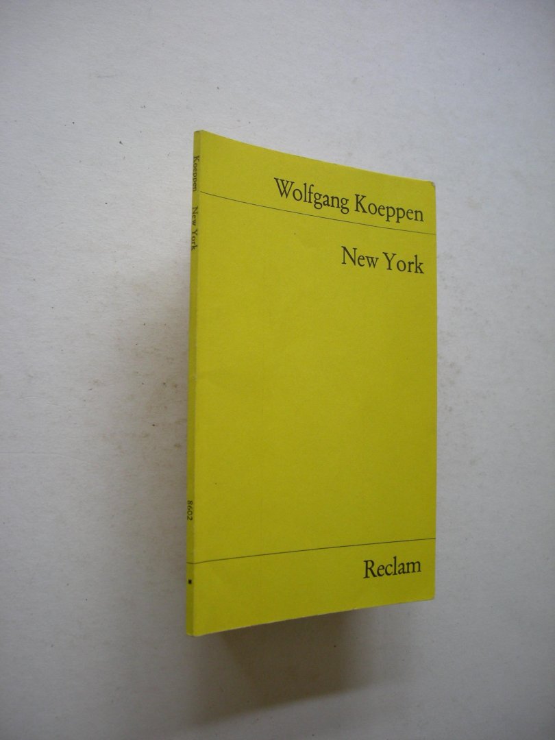 Koeppen, Wolfgang. autobiografischen Nachwort - New York - Entnommen aus 'Amerikafahrt'