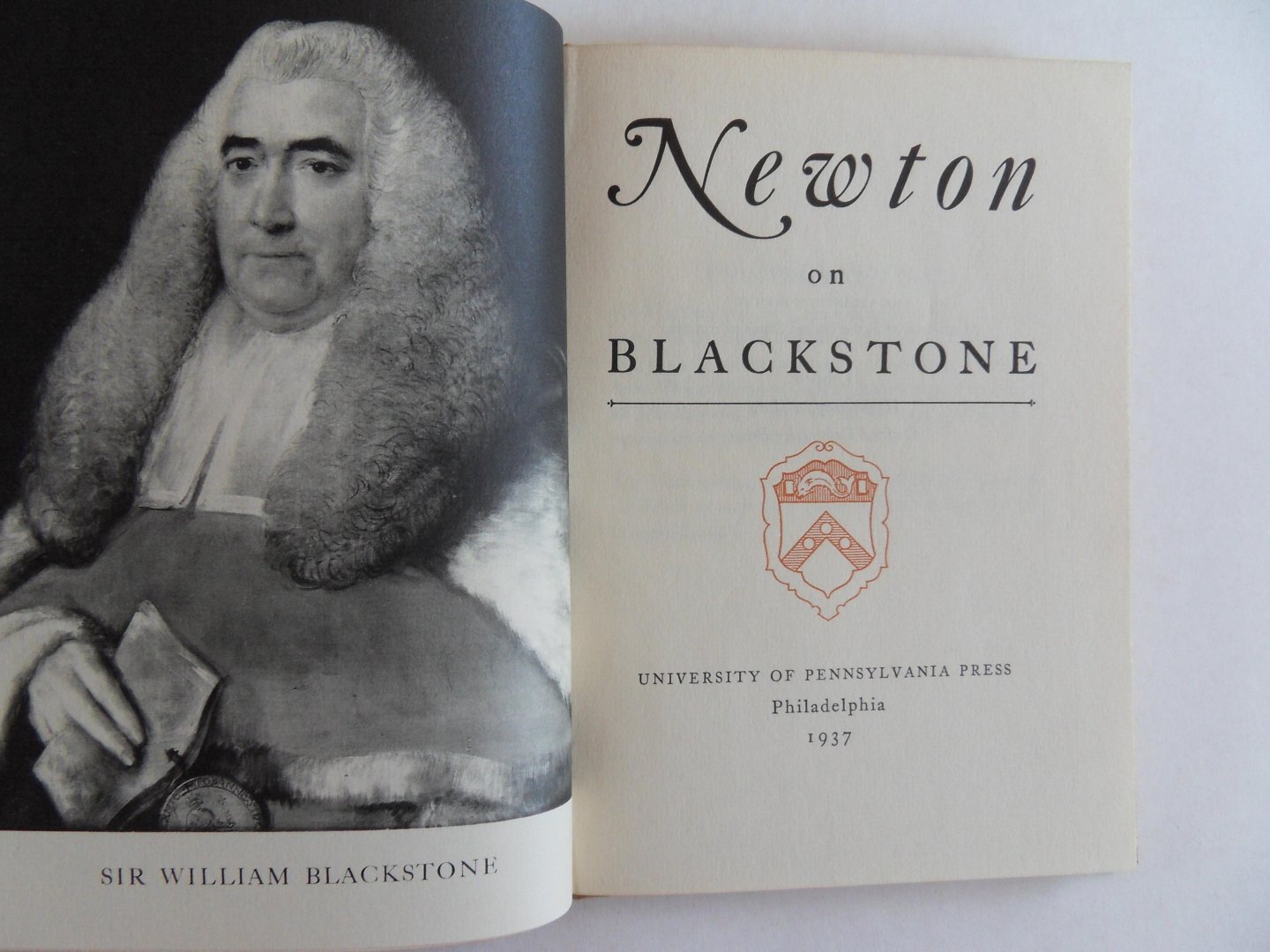 Newton, A. Edward. [ SIGNED by the author under the colophon ]. - Newton on Blackstone. [ only printed once in 2000 copies - numbered 1515 ].