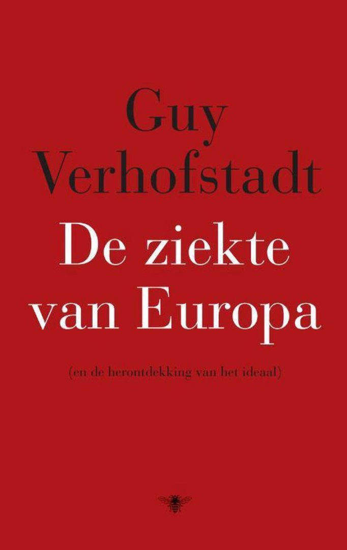 Verhofstadt, Guy - De ziekte van Europa