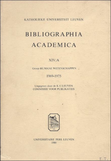 N/A. - BIBLIOGRAPHIA ACADEMICA XIV/A.