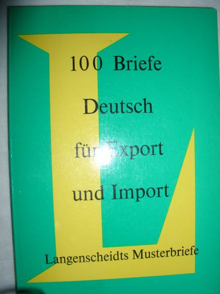 Dickfach, Waldemar - 100 Briefe Deutsch für Export und Import