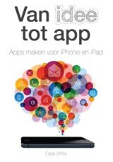 Van idee tot app - Apps maken voor iPhone en iPad