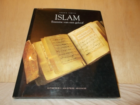 Tawfik, Younis - Islam essentie van een geloof