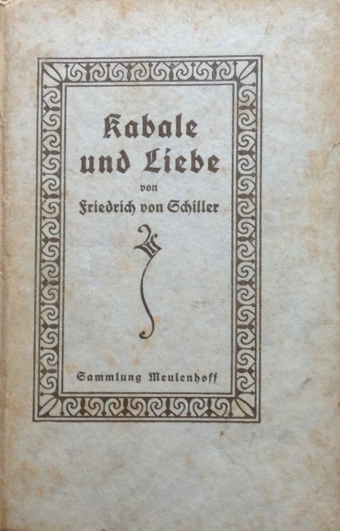 Schiller, Friedrich von - Kabale und Liebe