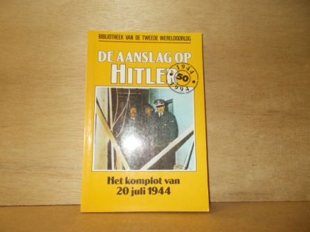 Manvell, Roger - De aanslag op Hitler het komplot 20 juni 1944