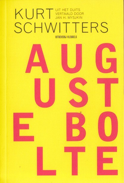 Schwitters, Kurt - Auguste Bolte.
