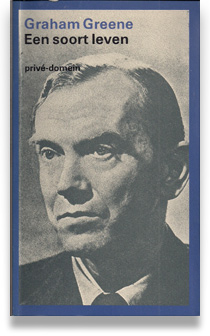 Greene , Graham . [ isbn 9789029518161 ] - Een Soort Leven . ( Prive - Domein Nr  79 . )