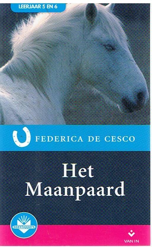 Cesco, Frederica - Het Maanpaard - leerjaar 5 en 6