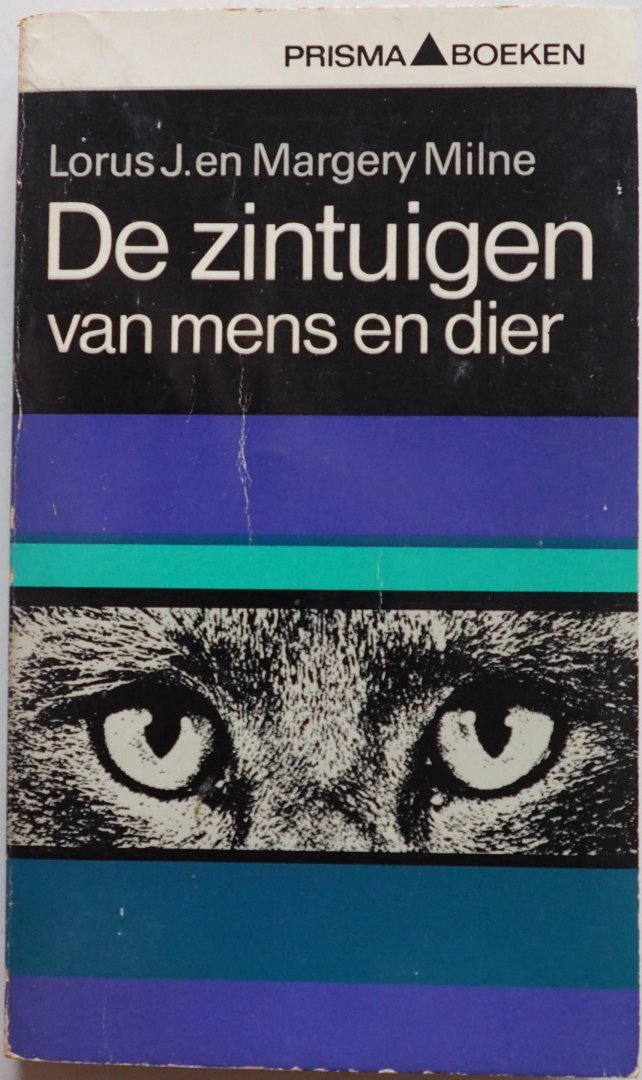 Milne Lorus J en Margery, vert. Hermans L Th W, ill. Kelfkens Cees omslag - De zintuigen van mens en dier