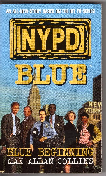 Collins, Max Allan - NYPD - Blue, Blue Beginning
