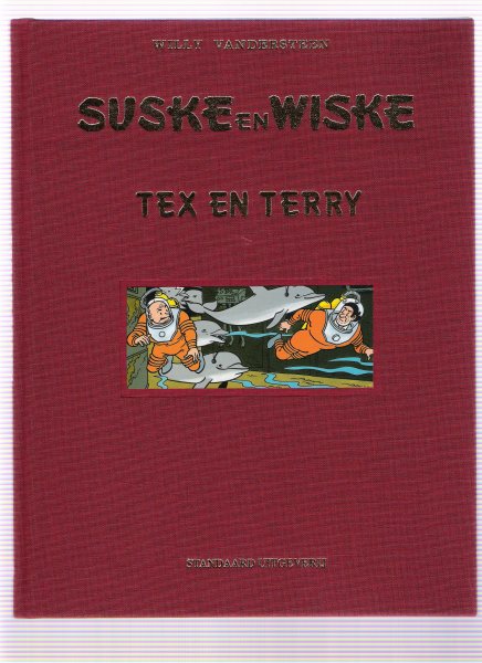 vandersteen, willy - suske en wiske tex en terry ( luxe uitgave )