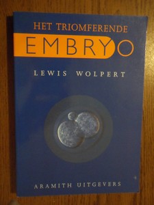 Wolpert, Lewis - Het triomferende embryo